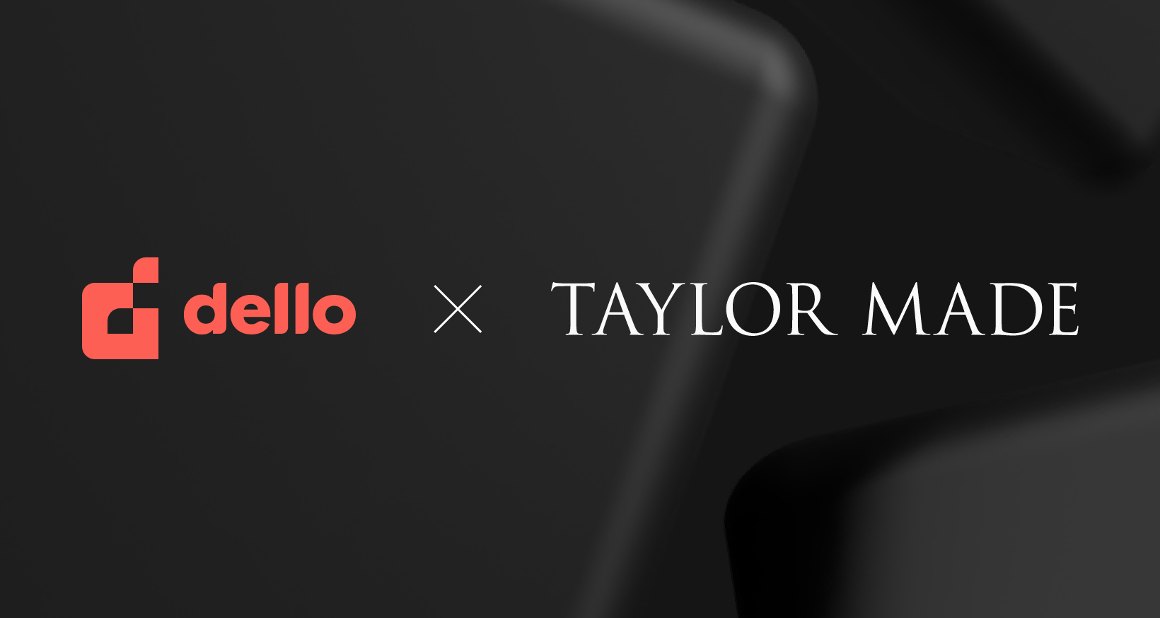 Logos de Dello et Taylor Made.